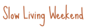 Slow Living